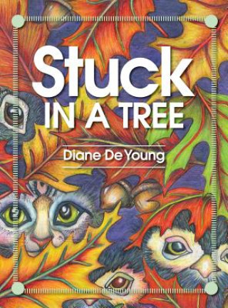 Buch Stuck in a Tree Diane De Young