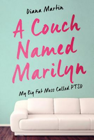 Buch A Couch Named Marilyn Diana L Martin