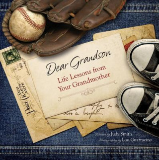 Carte Dear Grandson: Life Lessons from Your Grandmother Judy Smith