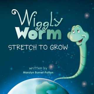 Kniha Wiggly Worm Marolyn Burnet-Patton