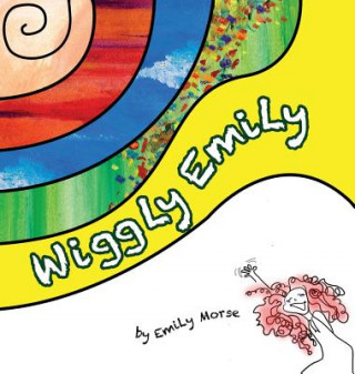 Kniha Wiggly Emily 