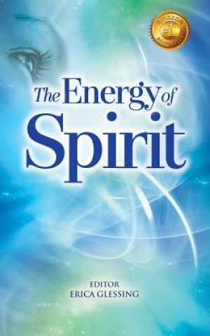 Kniha Energy of Spirit Erica Glessing