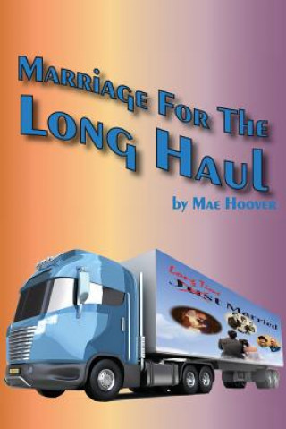 Kniha Marriage for the Long Haul Nae Hoover