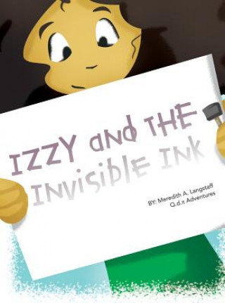 Livre Izzy and the Invisible Ink Meredith a. Langstaff