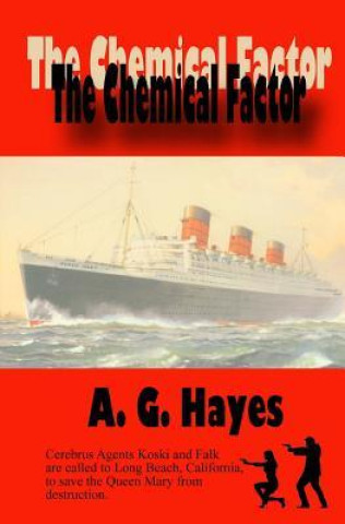 Kniha The Chemical Factor A. G. Hayes