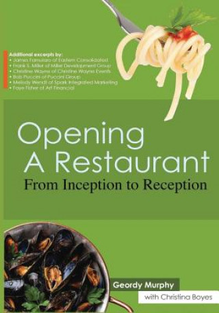 Kniha Opening a Restaurant Geordy Murphy