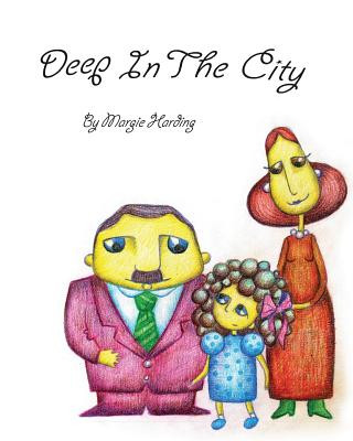 Книга Deep In The City Margie Harding