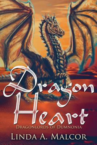 Kniha Dragon Heart Linda A. Malcor