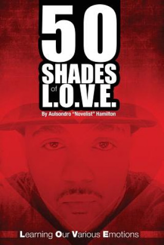 Könyv 50 Shades of L.O.V.E. Aulsondro Novelist Hamilton