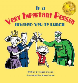 Книга If a Very Important Person Invited you to Lunch Staci Ericson