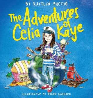 Book Adventures of Celia Kaye Kaitlin Puccio