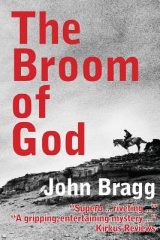 Książka The Broom of God John Bragg