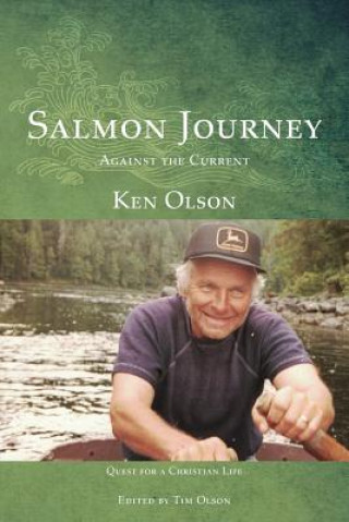 Carte SALMON JOURNEY - AGAINST THE CURRENT Ken Olson