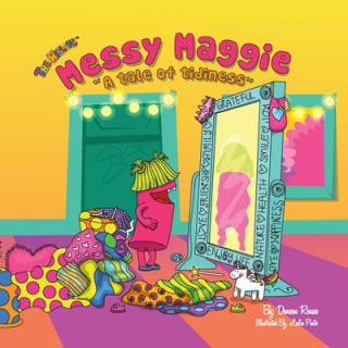 Buch Messy Maggie Deneen Renae