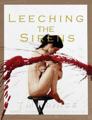 Buch Leeching the Sirens T. M. Prince