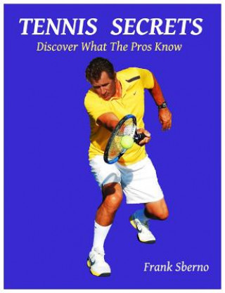 Libro Tennis Secrets Frank Sberno