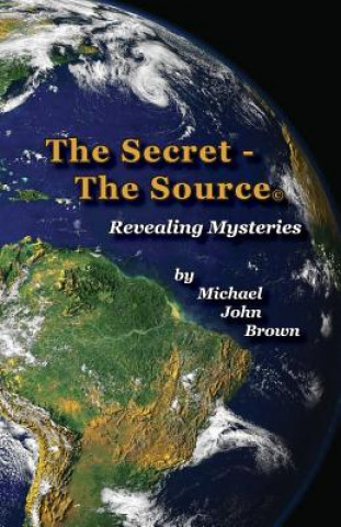 Buch Secret - The Source Michael John Brown