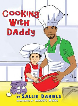 Könyv Cooking With Daddy Sallie Daniels