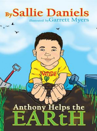 Книга Anthony Helps the Earth Sallie M. Daniels