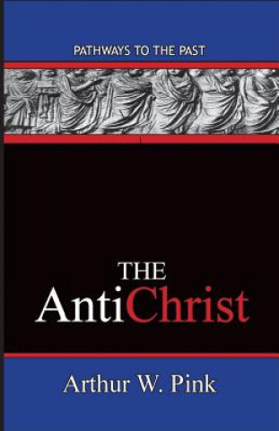 Book The AntiChrist Arthur W. Pink