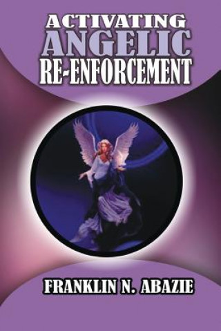 Carte ACTIVATING ANGELIC RE-ENFORCEMENT FRANKLIN N ABAZIE