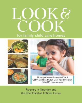 Kniha Look & Cook for Family Child Care Homes Partners In Nu (Nonprofit Organization)