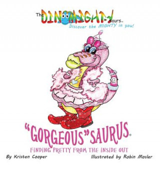 Книга Gorgeoussaurus Kristen Cooper