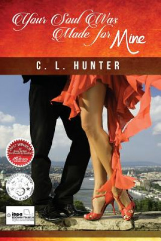 Книга Your Soul Was Made for Mine C. L. Hunter