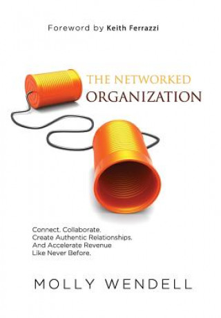 Buch The Networked Organization Molly Wendell