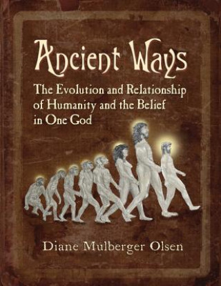 Knjiga Ancient Ways Diane Olsen