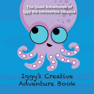 Książka Iggy's Creative Adventure Book Kristen Maxwell