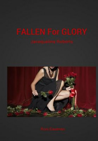 Kniha FALLEN for GLORY Roni Eastman