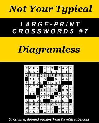 Książka Not Your Typical Large-Print Crosswords #7 - Diagramless Dave Straube