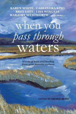 Könyv When You Pass Through Waters Nicole Seitz