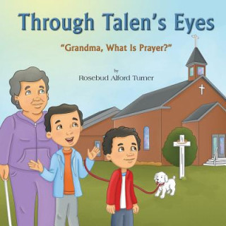 Livre Through Talen's Eyes Rosebud Alford Turner