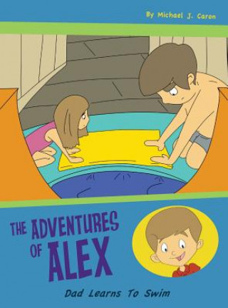 Книга Dad Learns to Swim Michael Caron