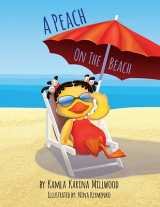 Kniha A Peach on the Beach Kamla Karina Millwood