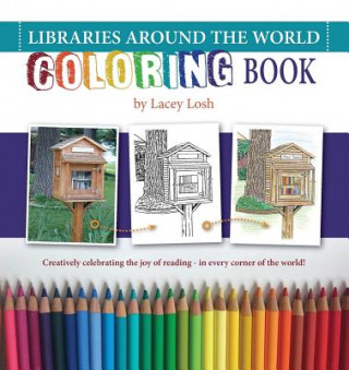 Kniha Libraries Around the World Coloring Book 