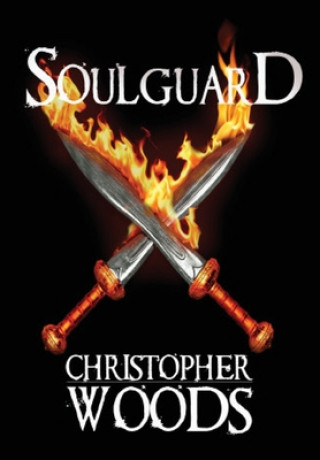 Kniha Soulguard Christopher Woods