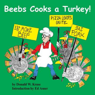 Book Beebs Cooks a Turkey! Donald W Kruse