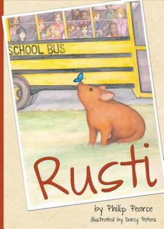 Knjiga Rusti Philip Pearce