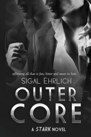 Kniha Outer Core (Stark, #3): Stark #3 Sigal Ehrlich