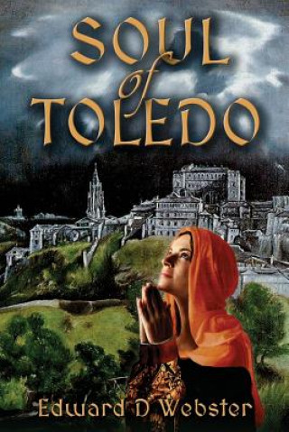 Livre Soul of Toledo Edward D. Webster