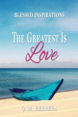 Book Greatest Is Love Q. M. Herrera