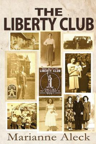 Kniha Liberty Club Marianne Aleck