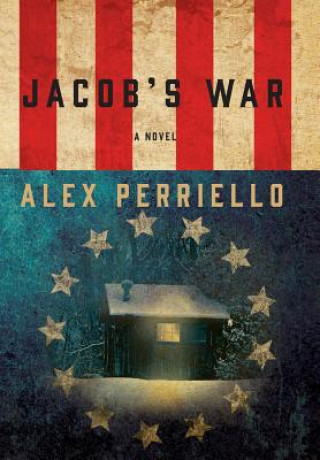 Knjiga Jacob's War Alex Perriello