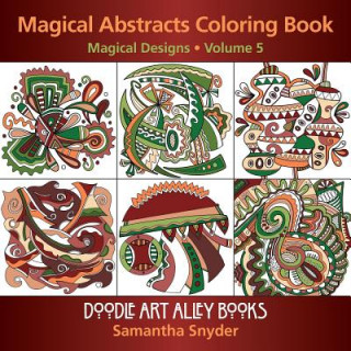 Carte Magical Abstracts Coloring Book Samantha Snyder