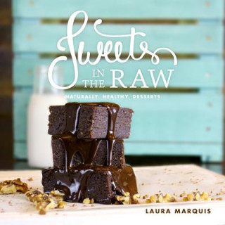 Carte Sweets in the Raw Laura Marquis