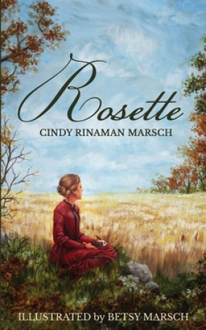 Kniha Rosette Cynthia Rinaman Marsch