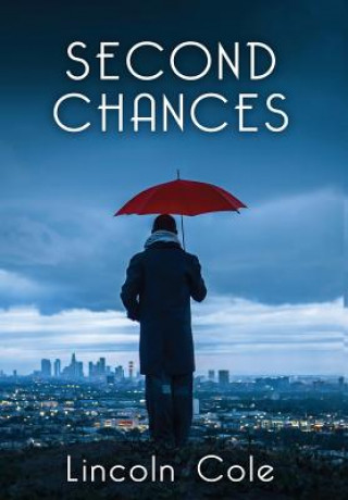 Książka Second Chances Lincoln Cole